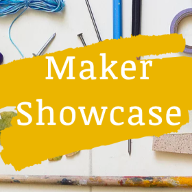 Maker Showcase
